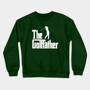 The Golffather Crewneck Sweatshirt